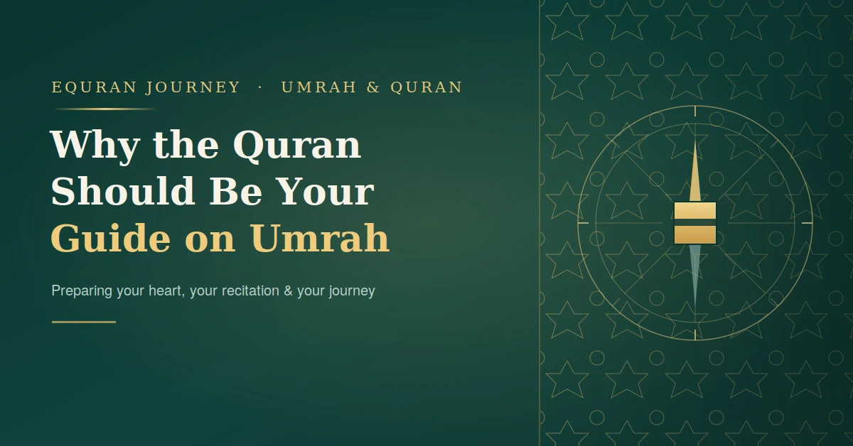 Why the Quran should guide your Umrah journey with Islamic green design and Kaaba-inspired icon.